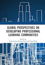 Global Perspectives on Developing Professional Learning Communities