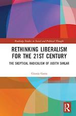 Rethinking Liberalism for the 21st Century