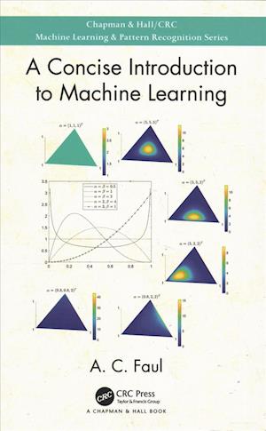 A Concise Introduction to Machine Learning