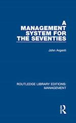 A Management System for the Seventies