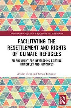Facilitating the Resettlement and Rights of Climate Refugees