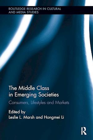 The Middle Class in Emerging Societies