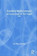 Everyday Media Literacy