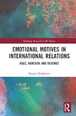 Emotional Motives in International Relations