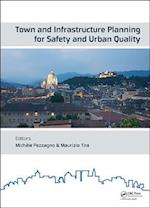 Town and Infrastructure Planning for Safety and Urban Quality