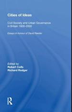 Cities of Ideas: Civil Society and Urban Governance in Britain 1800?2000