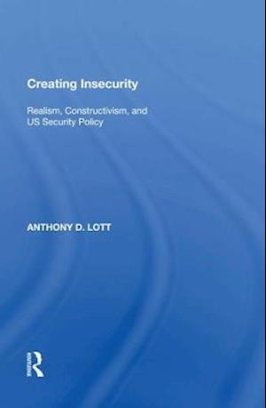 Creating Insecurity