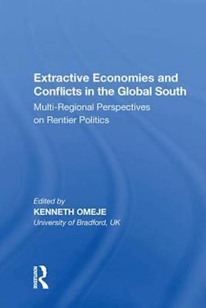 Extractive Economies and Conflicts in the Global South