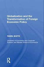 Globalization and the Transformation of Foreign Economic Policy