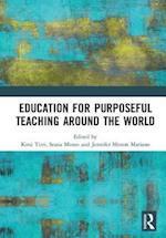 Education for Purposeful Teaching Around the World