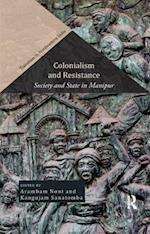 Colonialism and Resistance