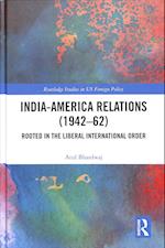 India-America Relations (1942-62)