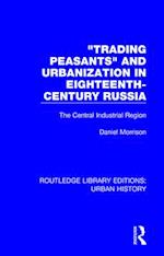Trading Peasants and Urbanization in Eighteenth-Century Russia