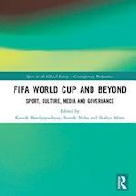 FIFA World Cup and Beyond