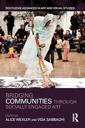 Bridging Communities through Socially Engaged Art