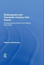 Shakespeare and Twentieth-Century Irish Drama