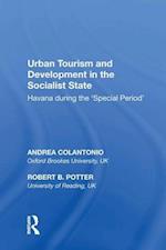 Urban Tourism and Development in the Socialist State
