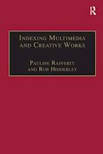 Indexing Multimedia and Creative Works