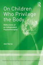 On Children Who Privilege the Body