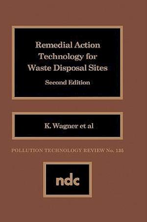 Remedial Action Technology for Waste Disp.