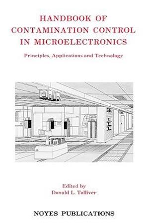 Handbook of Contamination Control in Microelectronics