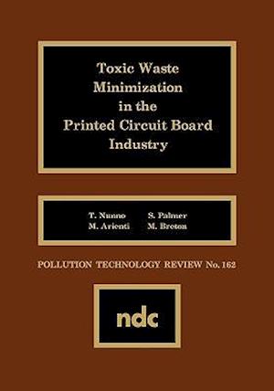 Toxic Waste Minimization in the Printed Circuit Board Industry