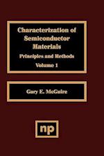 Characterization of Semiconductor Materials, Volume 1