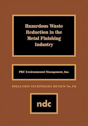 Hazardous Waste Reducation in the Metal Finishing Industry