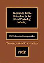 Hazardous Waste Reducation in the Metal Finishing Industry