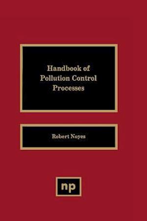 Handbook of Pollution Control Processes