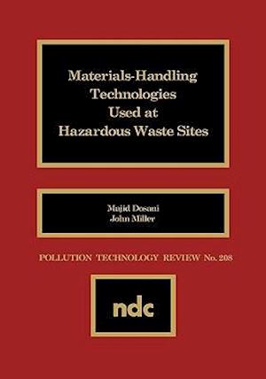 Materials Handling Technologies Used at Hazardous Waste Sites