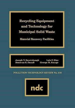 Recycling Equipment and Technology for Municipal Solid Waste