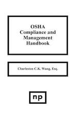 OSHA Compliance and Management Handbook