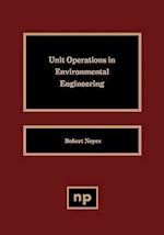 Unit Operations in Environmental Engineering