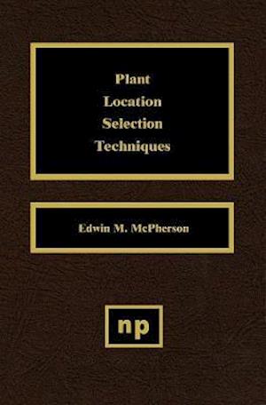 Plant Location Selection Techniques