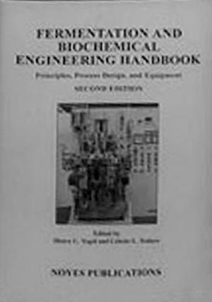 Fermentation and Biochemical Engineering Handbook