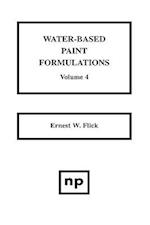 Water-Based Paint Formulations, Vol. 4