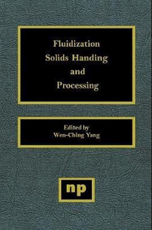 Fluidization, Solids Handling, and Processing