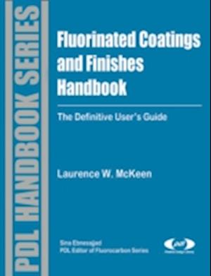 Fluorinated Coatings and Finishes Handbook