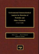 Environmental Immunochemical Analysis Detection of Pesticides and Other Chemicals