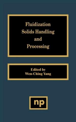 Fluidization, Solids Handling, and Processing