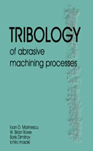 Tribology of Abrasive Machining Processes