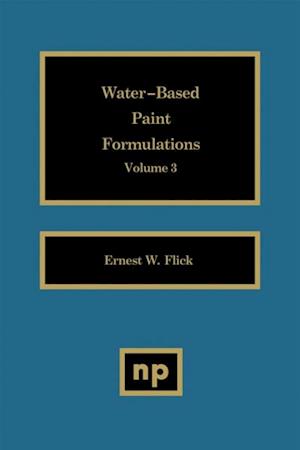 Water-Based Paint Formulations, Vol. 3