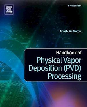 Handbook of Physical Vapor Deposition (PVD) Processing