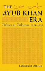 Ayub Khan Era; Politics in Pakistan