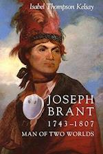 Joseph Brant, 1743-1807