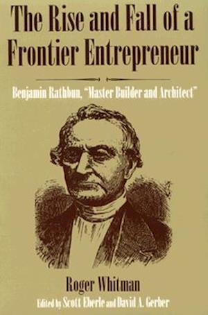 Rise and Fall of a Frontier Entrepreneur