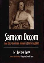 Samson Occom and the Christian Indians of New England