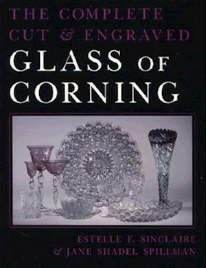 Complete Cut and Engraved Glass of Corning