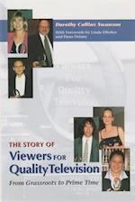 Story of Viewers for Quality TV